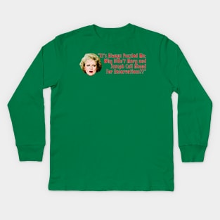 Rose Nylund Mary & Joseph Quote Kids Long Sleeve T-Shirt